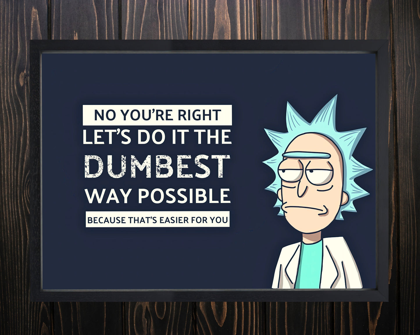 Rick & Morty quote High quality poster