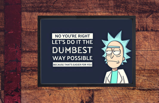 Rick & Morty quote High quality poster